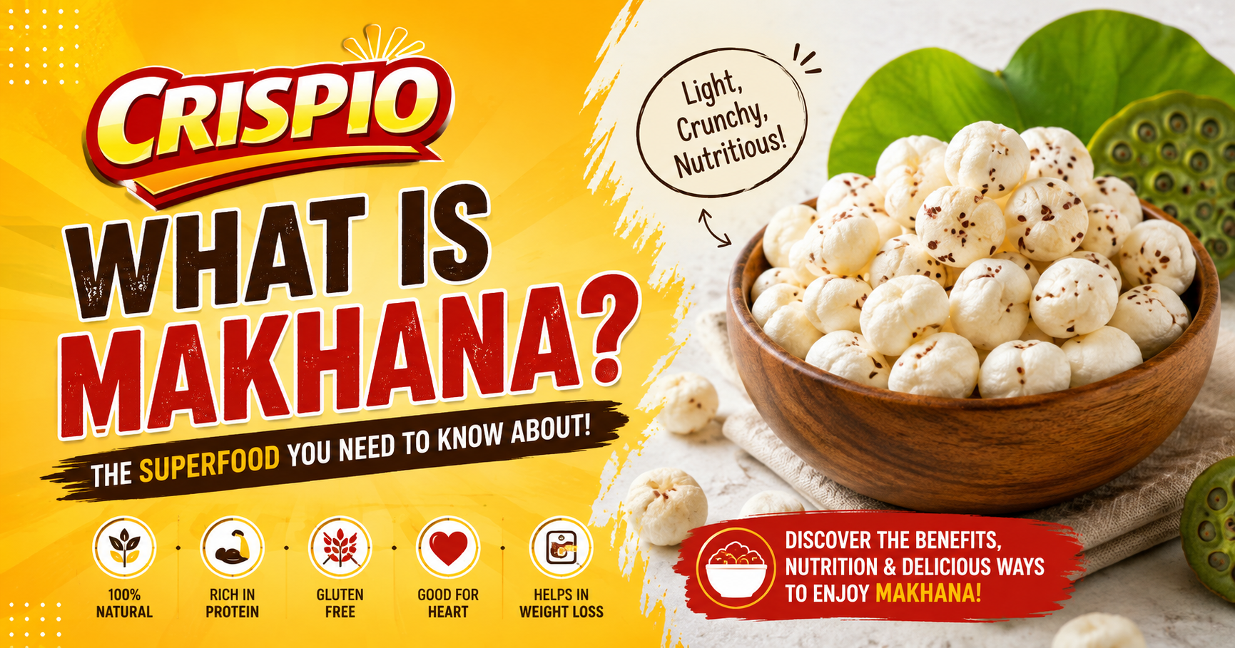 What is Makhana? 7 Health Benefits of Fox Nuts You Should Know